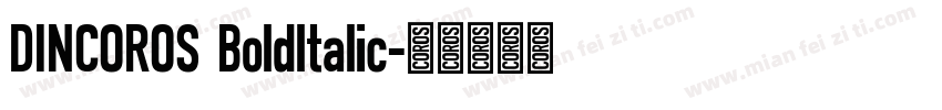DINCOROS Boldltalic字体转换